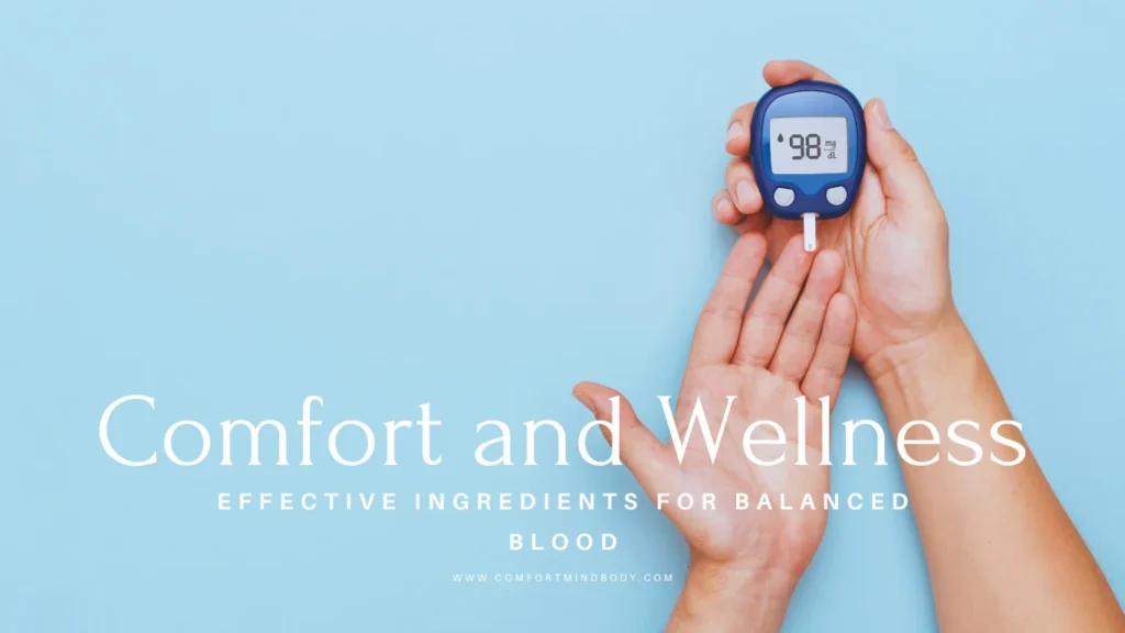 Effective Ingredients for Balanced Blood