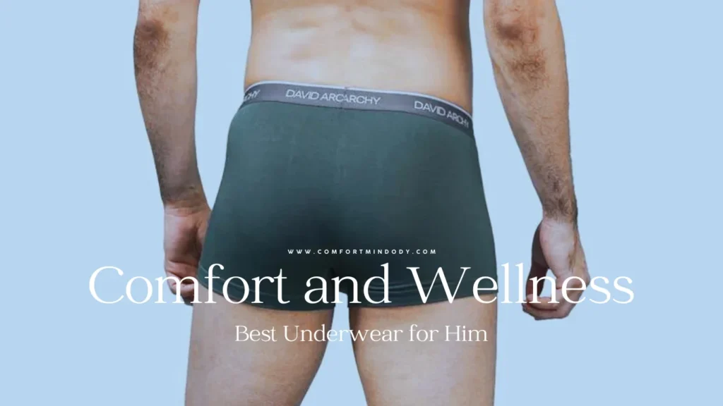 Best Underwear for Him