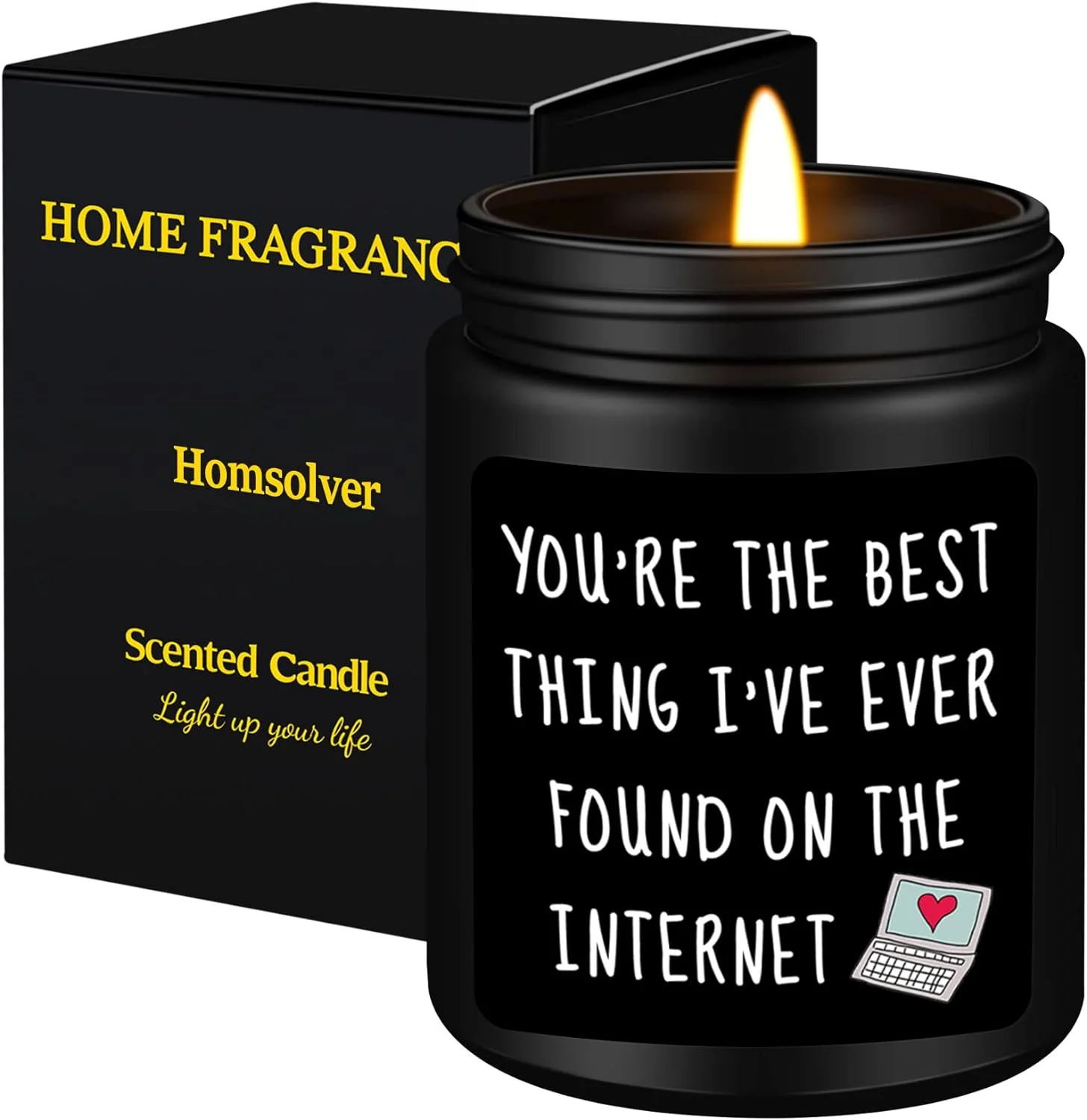 You’re the Best Thing I’ve Ever Found on the Internet Scented Candle