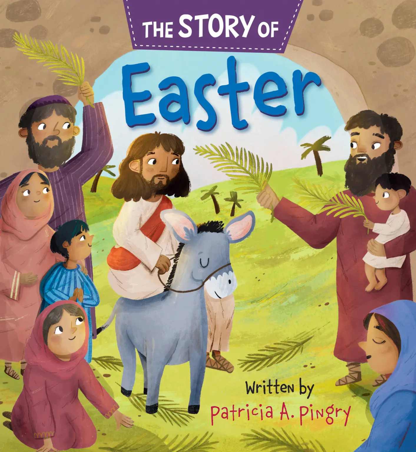 Cover of Patricia A. Pingry’s The Story of Easter.