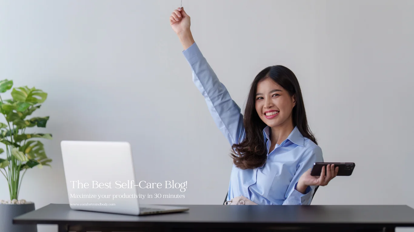 Tips To Maximize Your Best Productivity in 30 Minutes! 2 maximize your productivity in 30 minutes